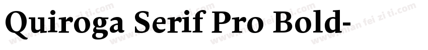 Quiroga Serif Pro Bold字体转换